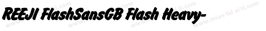 REEJI FlashSansGB Flash Heavy字体转换